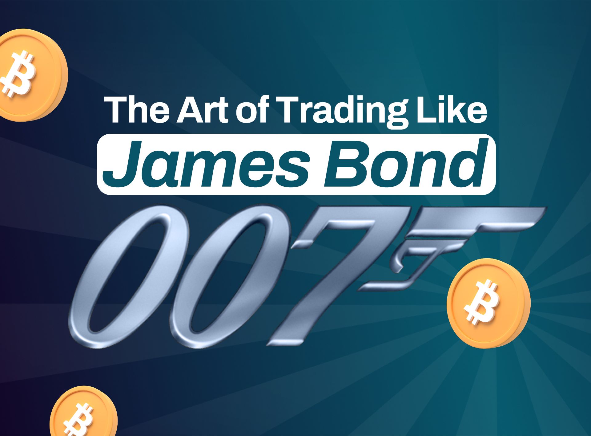 How to Trade Crypto like James Bond