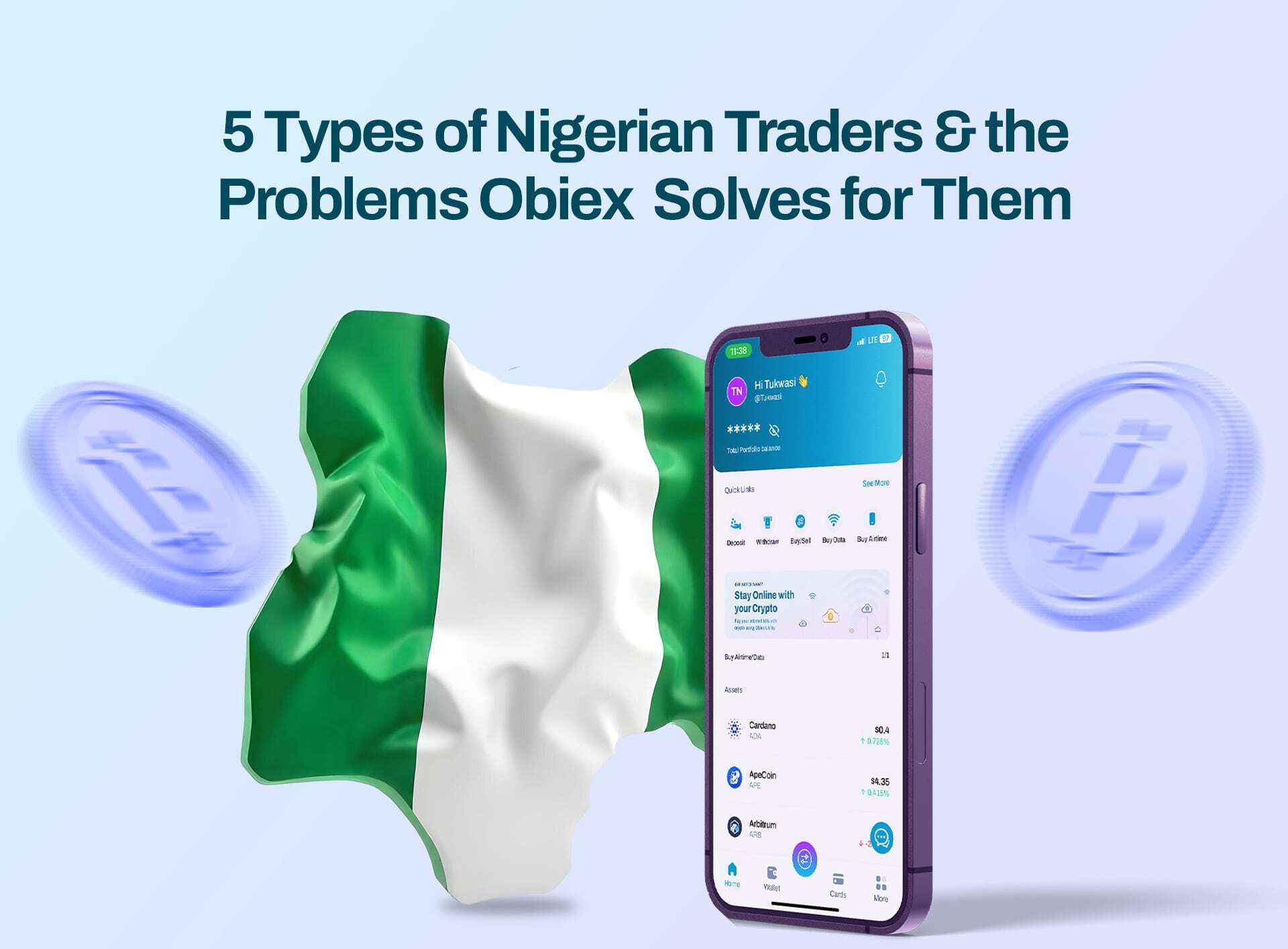 5 Types of Nigerian Traders & How They Each Use Obiex Differently