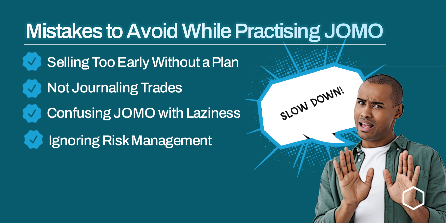 What JOMO traders should avoid