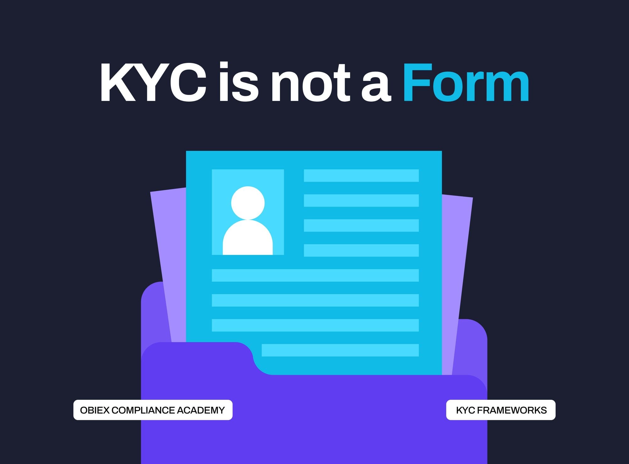 KYC Is Not a Form