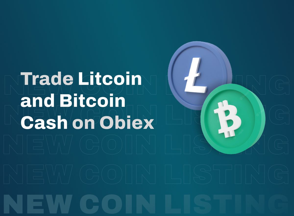 New Coin Listing: Trade BCH and LTC on Obiex