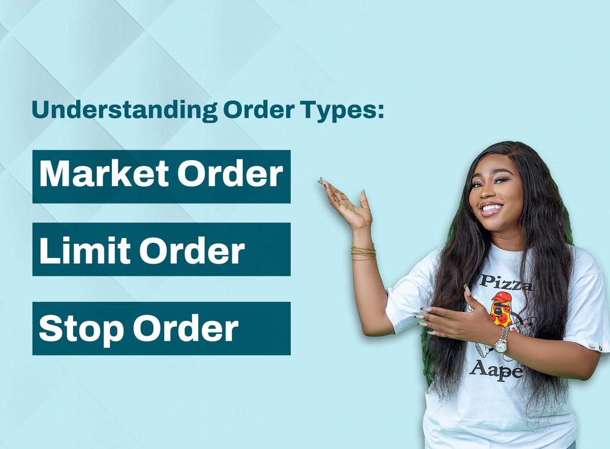 Understanding Order Types: Market, Limit, and Stop Orders