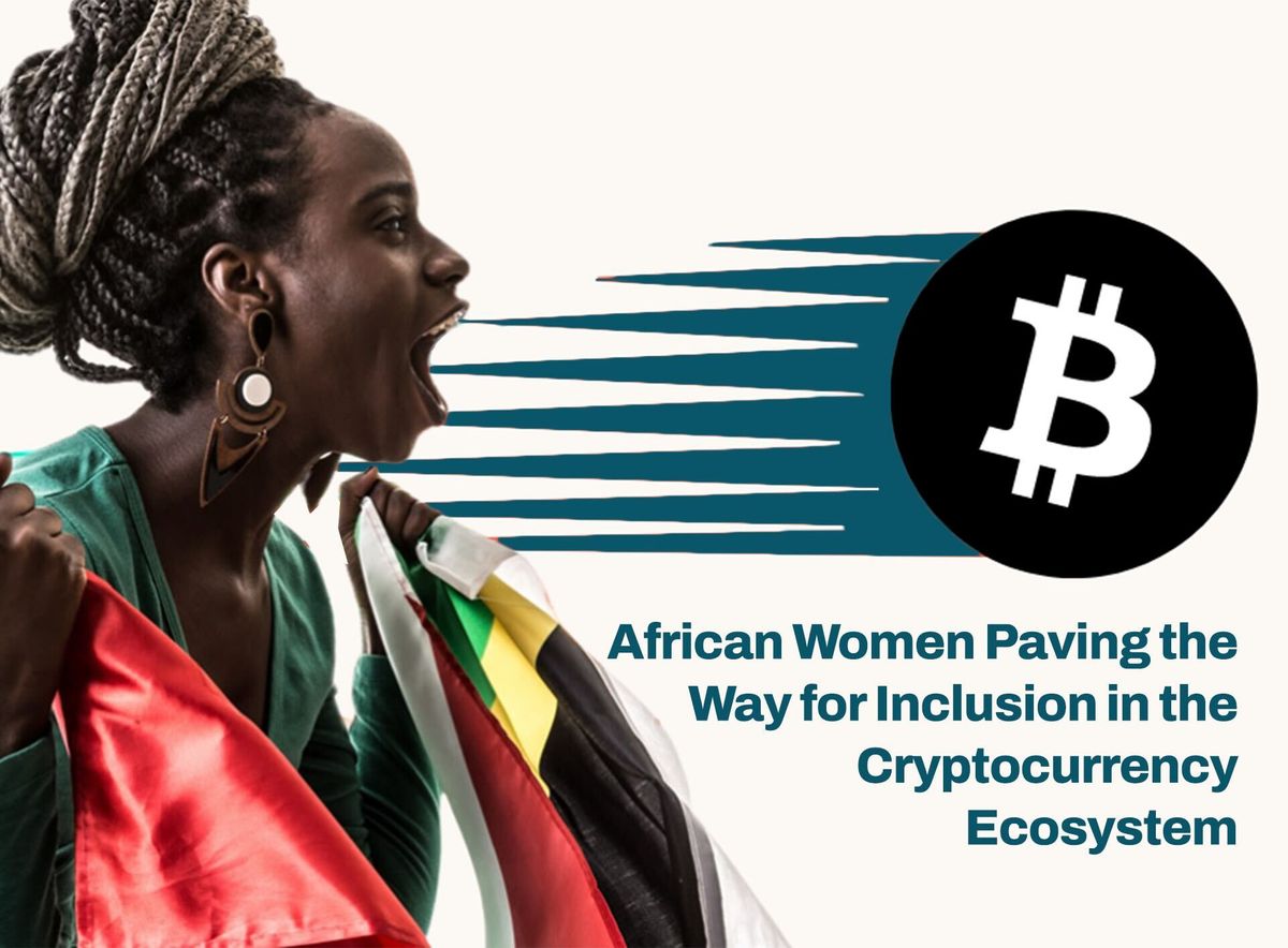 5 African Women Paving the Way for Inclusion in the Cryptocurrency Ecosystem