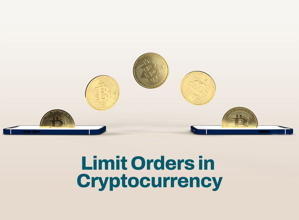 What are Limit Orders in Cryptocurrency?