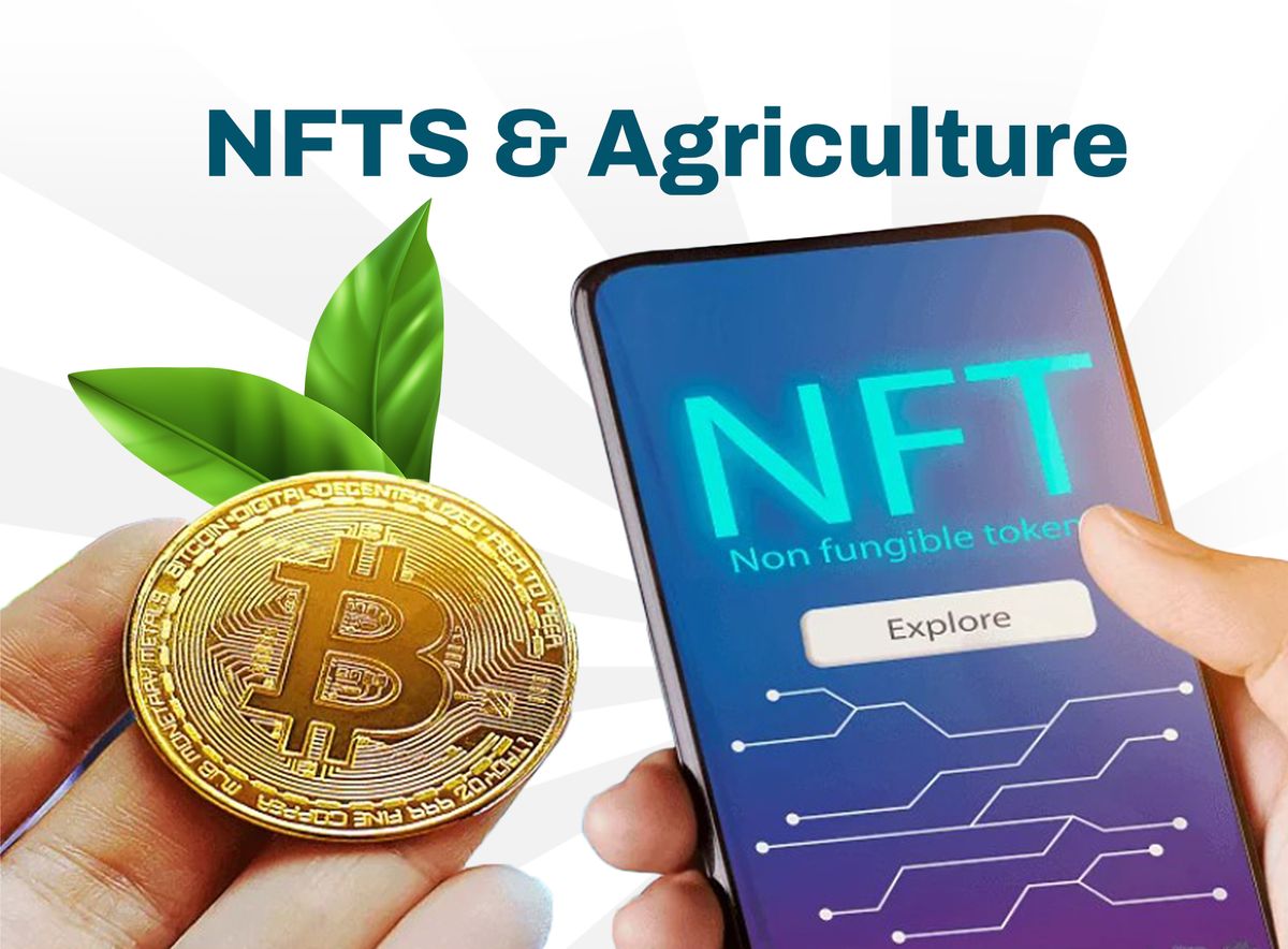 NFTS & Agriculture: The Key to Modernizing Ownership in Agriculture