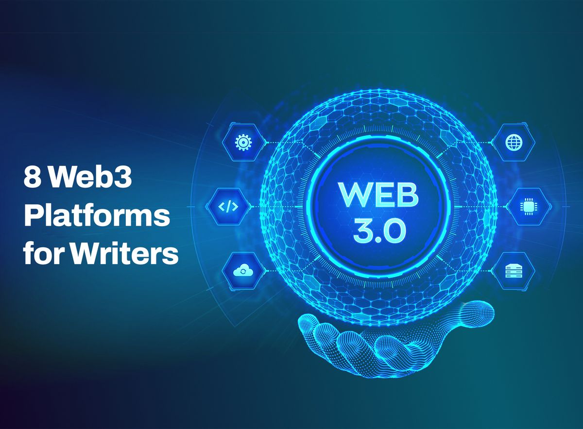 8 Web3 Platforms for Writers