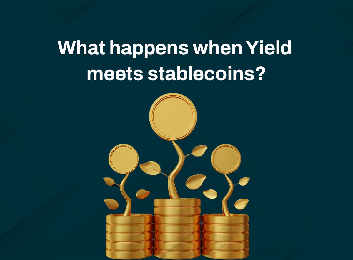 What happens when Yield meets stablecoins?