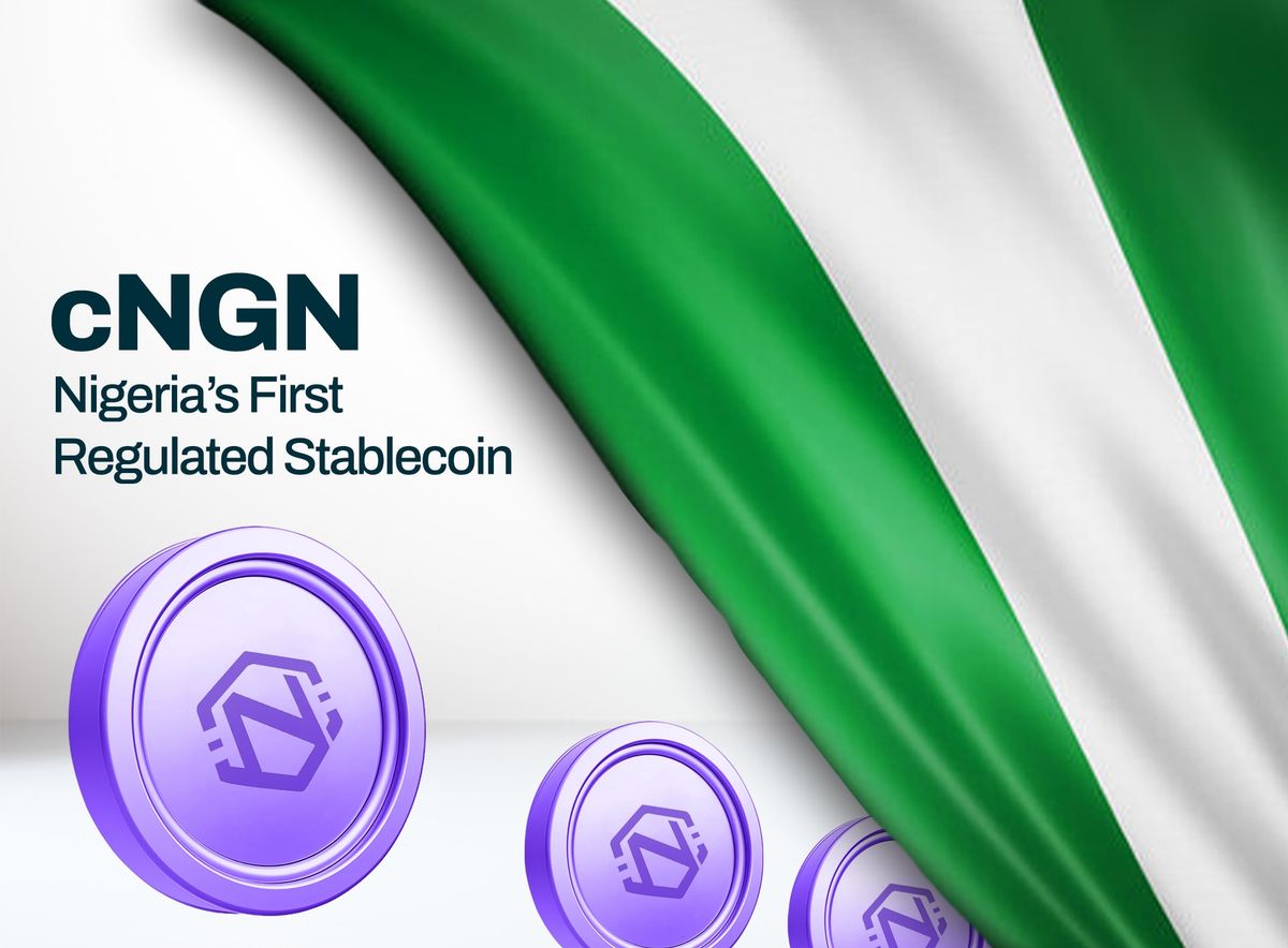 cNGN: Nigeria’s First Regulated Stablecoin