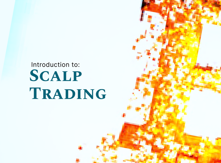 Introduction to Scalp Trading