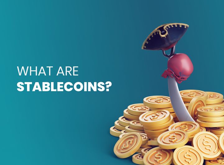 What are Stablecoins and How do they Work?