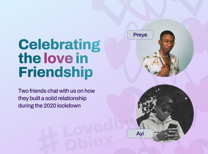 Ayi and Preye: Lockdown Did The Trick #LovedbyObiex