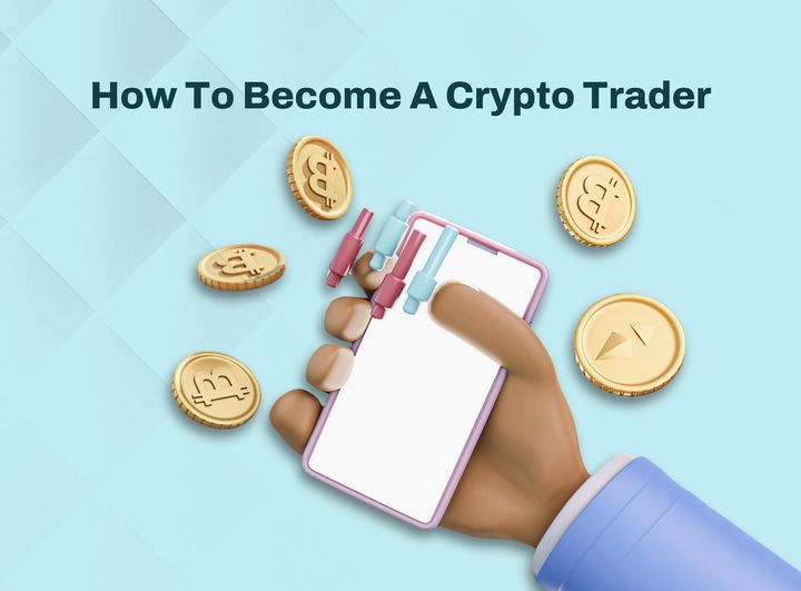 How to Become a Crypto Trader: A Step-by-Step Guide