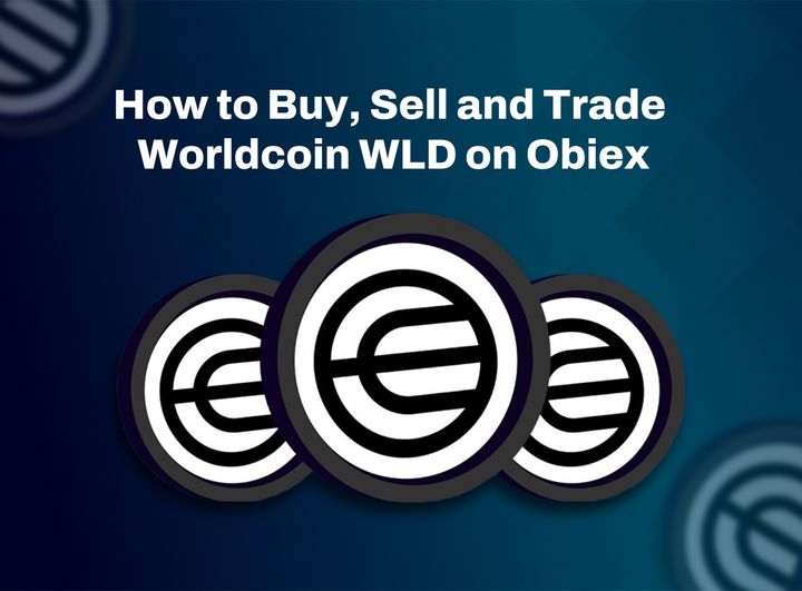 How to Buy, Sell and Trade Worldcoin WLD on Obiex