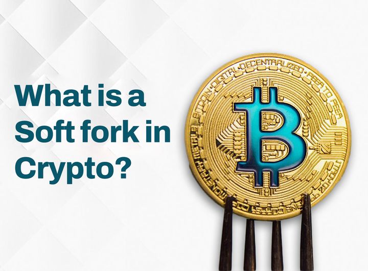 What is a soft fork in crypto?