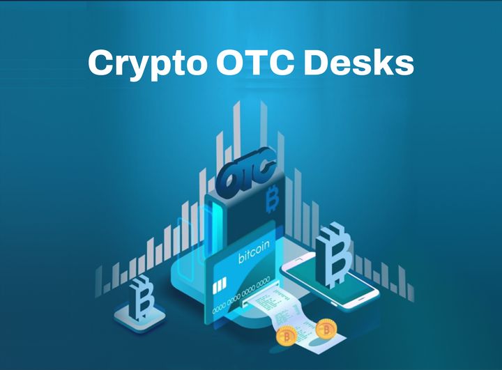 What Are Crypto OTC Desks And How Do They Work?