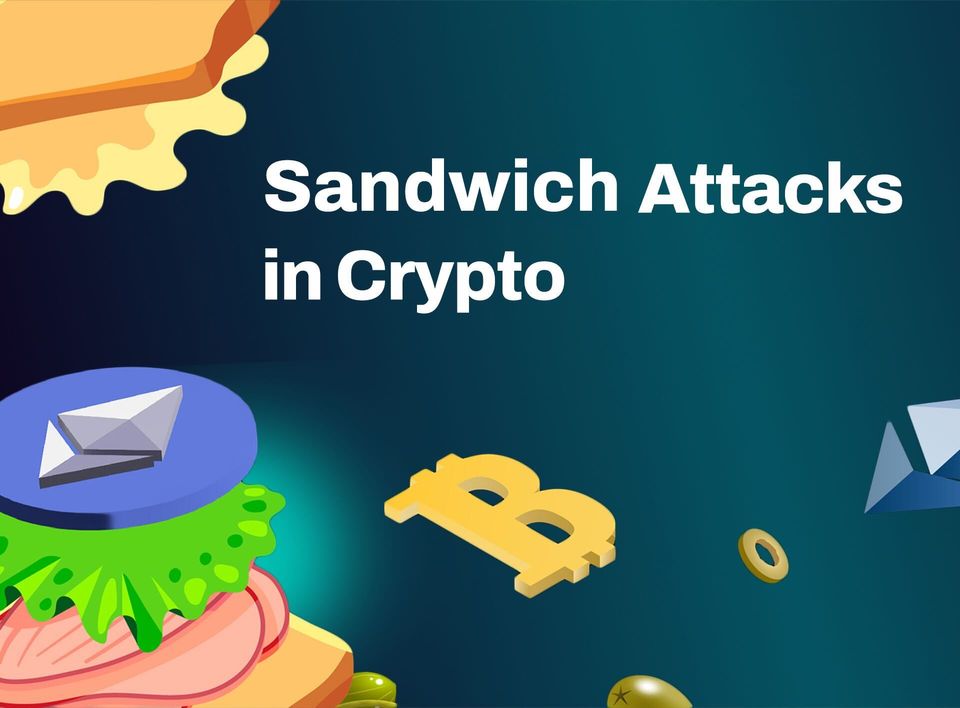 Sandwich Attacks in Crypto: How To Protect Yourself