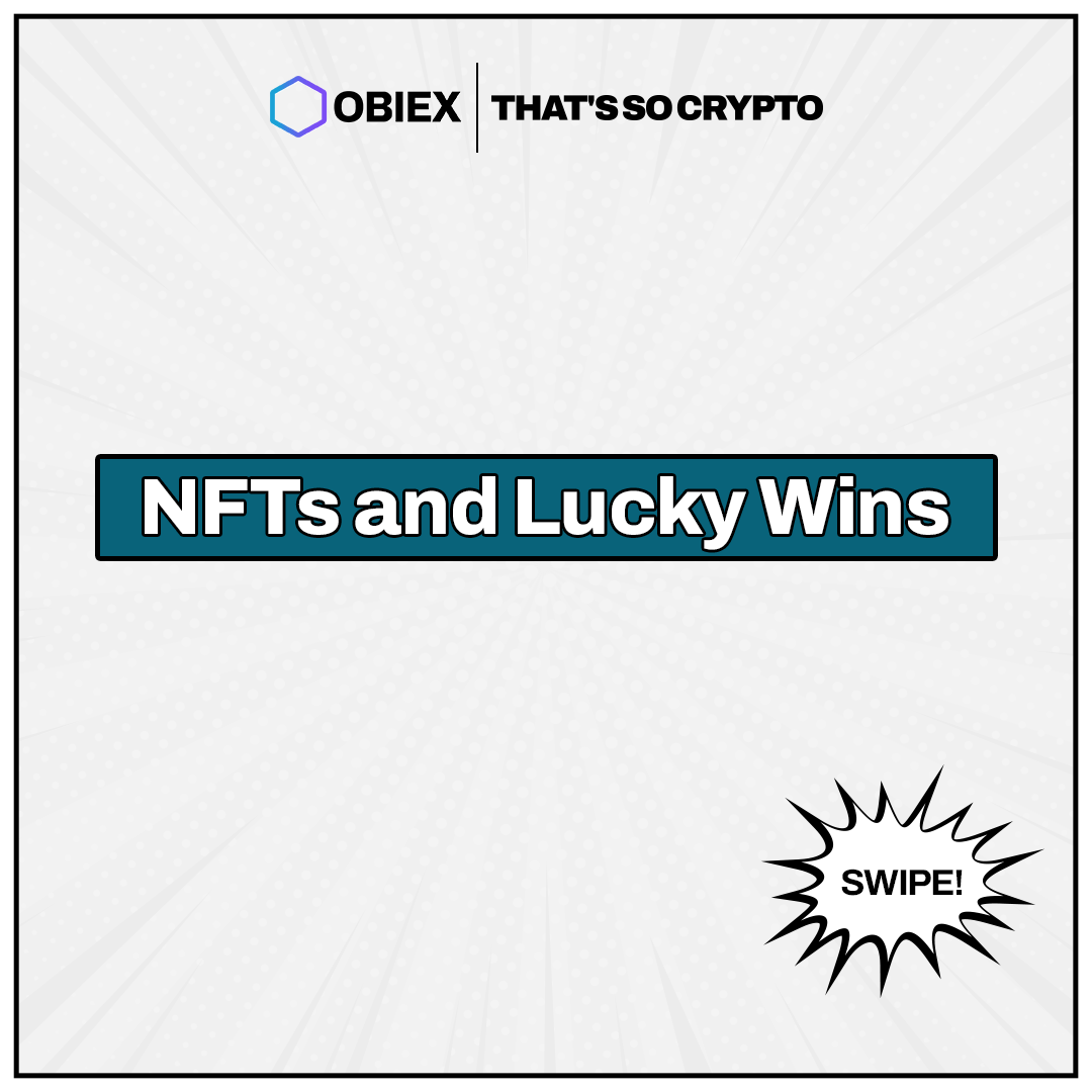 That’s So Crypto: NFTs and Lucky Wins