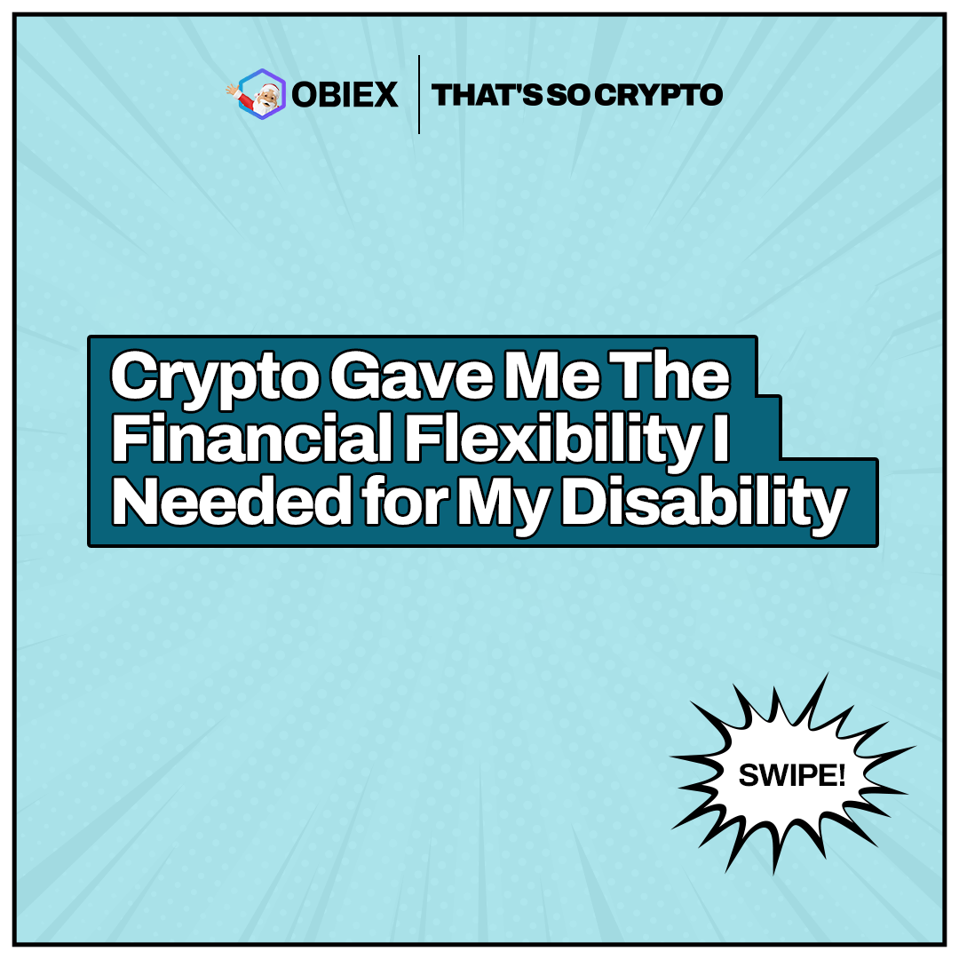 That’s So Crypto: Crypto Gave Me The Financial Flexibility I Needed for My Disability