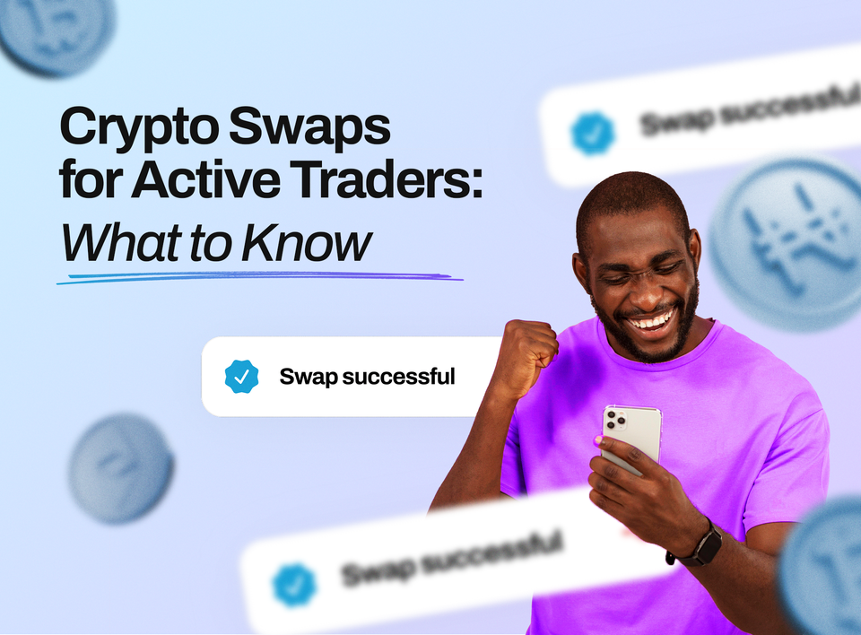 Crypto Swaps for Active Traders: What to Know