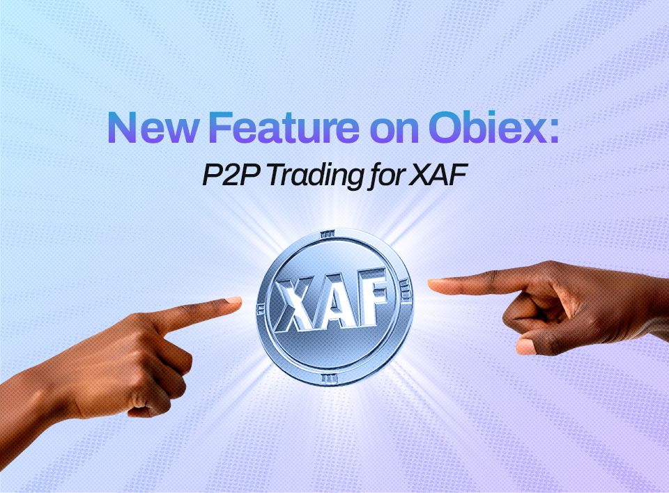 New Feature on Obiex: P2P Trading for XAF